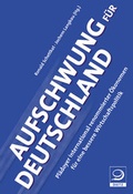 Cover: Aufschwung f&uuml;r Deutschland - Verlag J.H.W. Dietz Nachf. GmbH