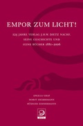 Cover: Empor zum Licht! - Verlag J.H.W. Dietz Nachf. GmbH