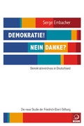 Cover: Demokratie! Nein danke? - Verlag J.H.W. Dietz Nachf. GmbH