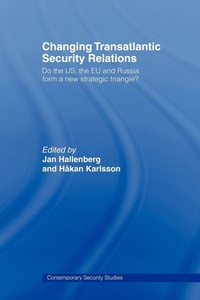 Enlarge image Cover: Changing Transatlantic Security Relations - Routledge