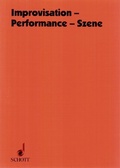 Cover: Improvisation - Performance - Szene - Schott Music