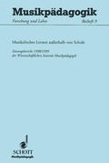 Cover: Musikalisches Lernen au&szlig;erhalb von Schule - Schott Music