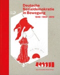 Cover: Deutsche Sozialdemokratie in Bewegung - Verlag J.H.W. Dietz Nachf. GmbH