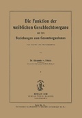 Bild: Die Funktion der weiblichen Geschlechtsorgane und ihre Beziehungen zum Gesamtorganismus - S Karger AG