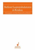 Cover: Berliner Lautentabulaturen in Krakau - Schott Music
