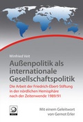 Cover: Au&szlig;enpolitik als internationale Gesellschaftspolitik - Verlag J.H.W. Dietz Nachf. GmbH