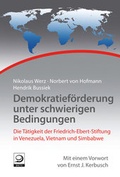 Cover: Demokratief&ouml;rderung unter schwierigen Bedingungen - Verlag J.H.W. Dietz Nachf. GmbH