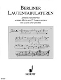 Cover: Berliner Lautentabulaturen - Schott Music