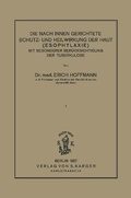 Cover: Die nach innen gerichtete Schutz- und Heilwirkung der Haut (Esophylaxie) - S Karger AG