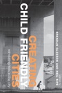 Cover: Creating Child Friendly Cities - Routledge
