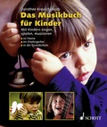 Cover: Das Musikbuch f&uuml;r Kinder - Schott Music