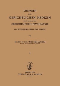 Abbildung von: Leitfaden der gerichtlichen Medizin einschliesslich der gerichtlichen Psychiatrie - S Karger AG