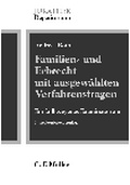 Cover: Familien- und Erbrecht mit ausgew&auml;hlten Verfahrensfragen - C.F. M&uuml;ller