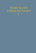 Cover: Robert Schumann - Ein romantisches Erbe in neuer Forschung - Schott Music