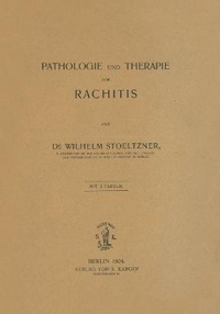 Abbildung von: Pathologie und Therapie der Rachitis - S Karger AG