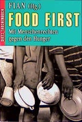 Cover: Food First - Verlag J.H.W. Dietz Nachf. GmbH