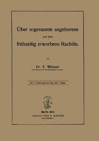Abbildung von: UEber sogenannte angeborene und ueber fruehzeitig erworbene Rachitis - S Karger AG