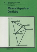 Cover: Monographs in Oral Science / Mineral Aspects of Dentistry - Karger, S