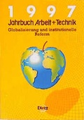 Cover: Jahrbuch Arbeit und Technik - Verlag J.H.W. Dietz Nachf. GmbH