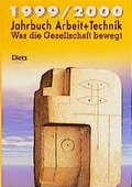 Cover: Jahrbuch Arbeit und Technik - Verlag J.H.W. Dietz Nachf. GmbH