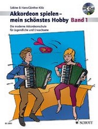 Abbildung von: Akkordeon spielen - mein schönstes Hobby - Schott Music