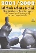 Cover: Jahrbuch Arbeit und Technik - Verlag J.H.W. Dietz Nachf. GmbH