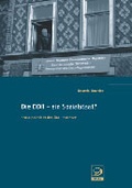 Cover: Die DDR - ein Sozialstaat? - Verlag J.H.W. Dietz Nachf. GmbH