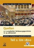 Cover: Quellen zur europ&auml;ischen Verfassungsgeschichte im 19. Jahrhundert. Teil 1: Um 1800 - Verlag J.H.W. Dietz Nachf. GmbH
