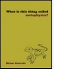 Enlarge image Cover: What is this thing called Metaphysics? - Routledge
