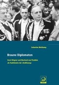 Cover: Braune Diplomaten - Verlag J.H.W. Dietz Nachf. GmbH