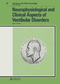 Cover: Advances in Oto-Rhino-Laryngology. Siehe auch: Bibliotheca Oto-Rhino-Laryngologica / Neurophysiological and Clinical Aspects of Vestibular Disorders - Karger, S
