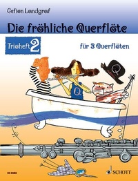 Abbildung von: Die fröhliche Querflöte - Schott Music