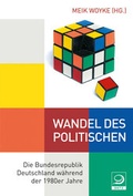 Cover: Wandel des Politischen - Verlag J.H.W. Dietz Nachf. GmbH