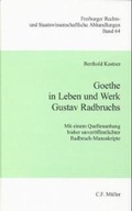 Cover: Goethe in Leben und Werk Gustav Radbruchs - C.F. M&uuml;ller