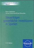 Cover: Steuerfolgen gewerblicher Investitionen in Spanien - C.F. M&uuml;ller