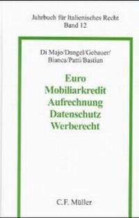 Abbildung von: Euro - Mobiliarkredit - Aufrechnung - Datenschutz - Werberecht - C.F. Müller