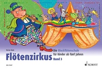 Abbildung von: Flötenzirkus - Schott Music