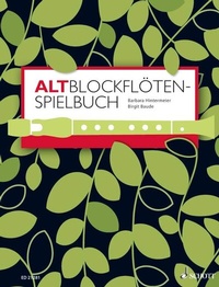 Abbildung von: Altblockflöten-Spielbuch - Schott Music