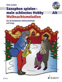 Abbildung von: Saxophon spielen - mein schönstes Hobby - Schott Music