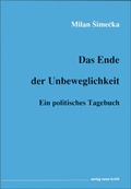Cover: Das Ende der Unbeweglichkeit - Neue Kritik