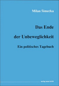 Enlarge image Cover: Das Ende der Unbeweglichkeit - Neue Kritik