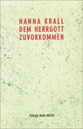 Cover: Dem Herrgott zuvorkommen - Neue Kritik