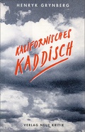 Cover: Kalifornisches Kaddisch - Neue Kritik