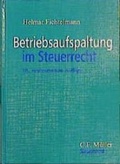 Cover: Betriebsaufspaltung im Steuerrecht - C.F. M&uuml;ller