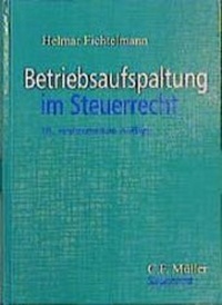Abbildung von: Betriebsaufspaltung im Steuerrecht - C.F. Müller