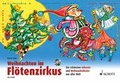 Cover: Weihnachten im Fl&ouml;tenzirkus - Schott Music