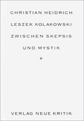 Cover: Leszek Kolakowski - Neue Kritik
