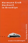 Cover: Hochzeit in Brooklyn - Neue Kritik