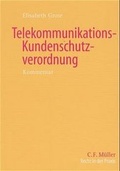 Cover: Telekommunikations-Kundenschutzverordnung - C.F. M&uuml;ller