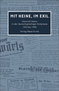 Cover: Mit Heine, im Exil - Neue Kritik